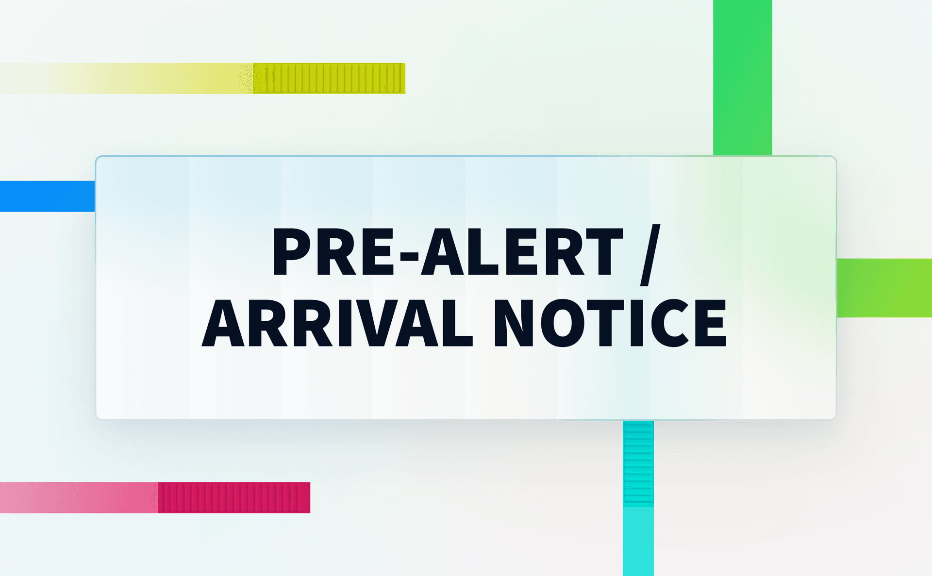 Pre-Alert / Arrival Notice | Terminal49