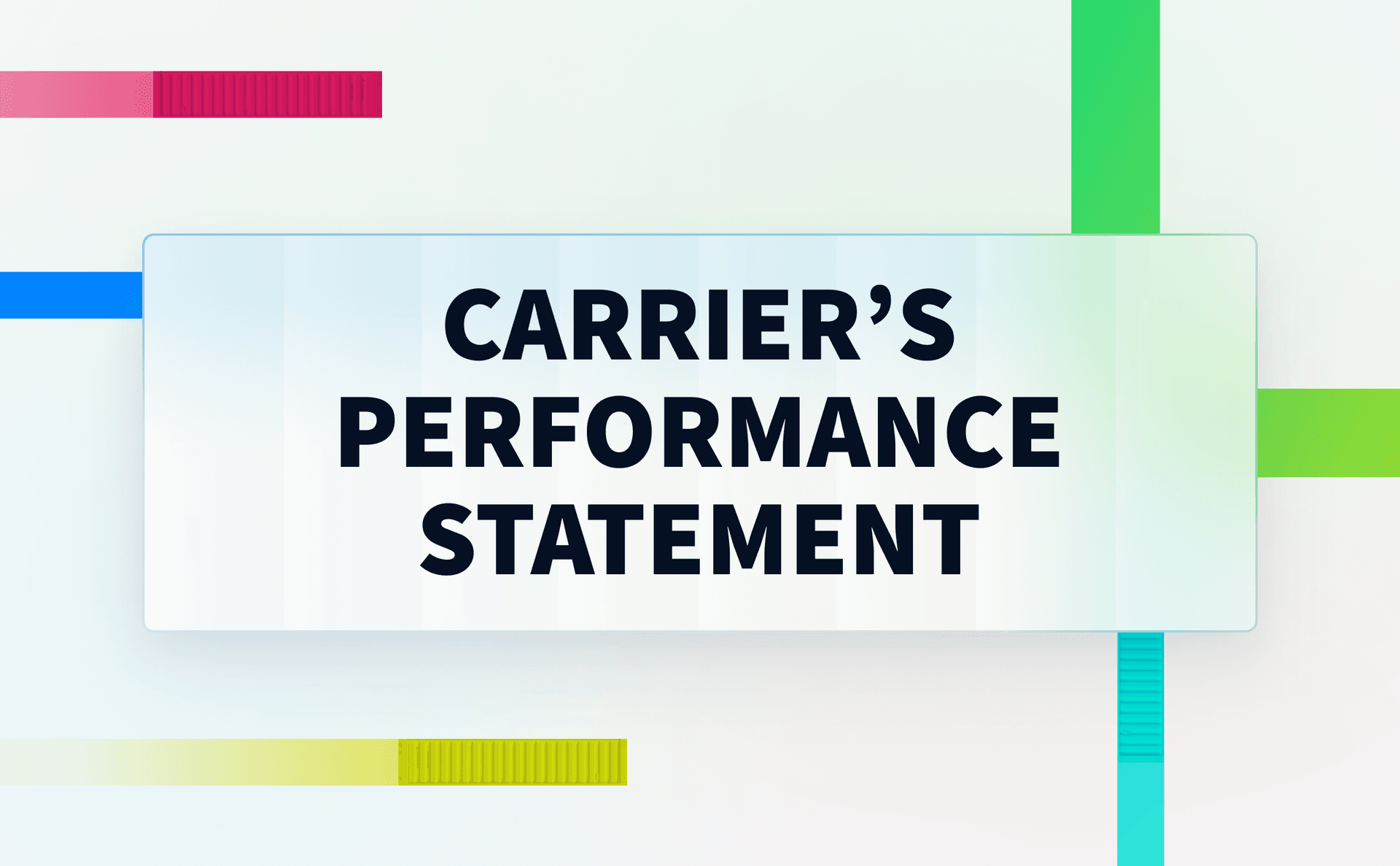 Carrierβs Performance Statement: | Terminal49