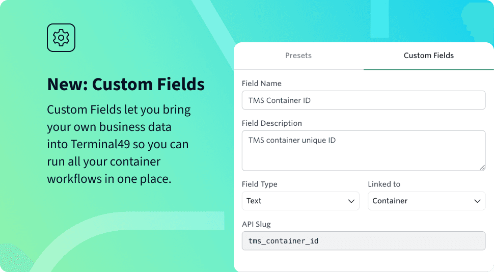 New Custom Fields + 3 Workflows for Streamlining Your Container Ops